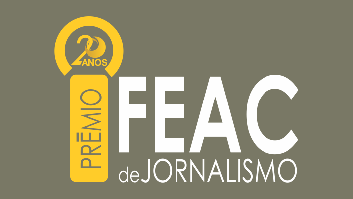 20º Prêmio Fundação FEAC de Jornalismo: retificações no regulamento alteram avaliação de trabalhos inscritos 20º Prêmio Fundação FEAC de Jornalismo: retificações no regulamento alteram avaliação de trabalhos inscritos