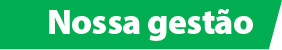 Nossa gestão
